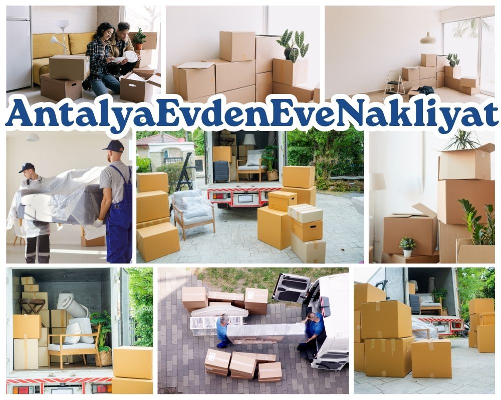 Antalya Çiğli Evden Eve Taşımacılık